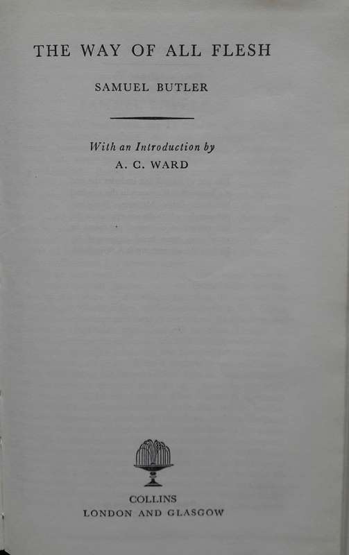 The Way Of All Flesh - Samuel Butler
