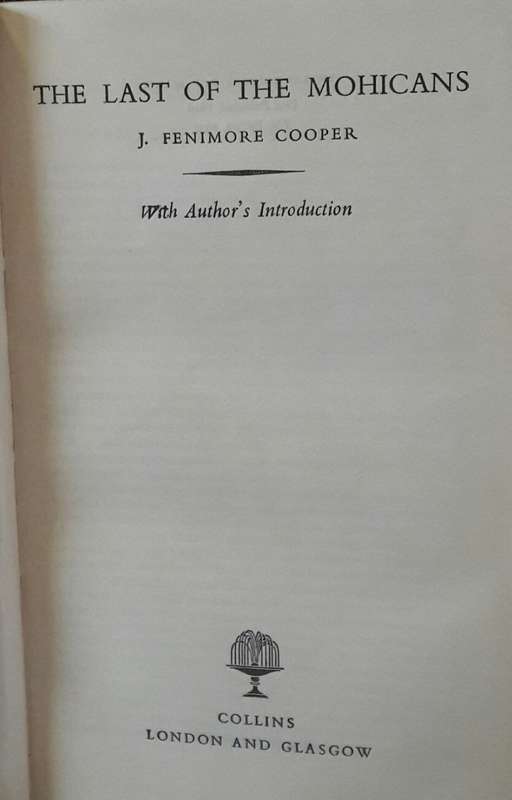 The Last Of The Mohicans - J Fenimore Cooper