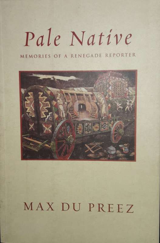 Pale Native - Max Du Preez