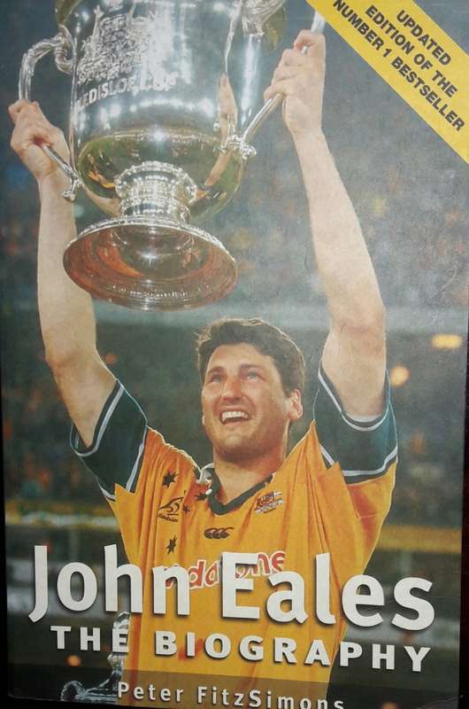 John Eales - The Biography - Peter FitzSimons