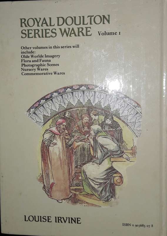 Volume 1 - Royal Doulton Series Ware - Louise Irving