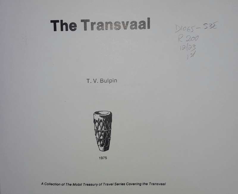 The Transvaal - T V Bulpin