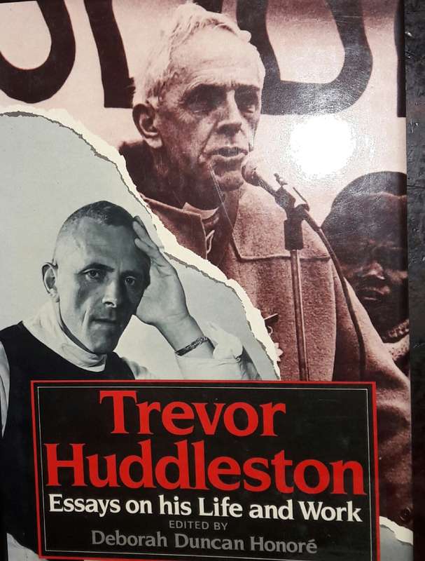 Trevor Huddleston - Essays On His Life And Work - Edited by Deborah Duncan Honore