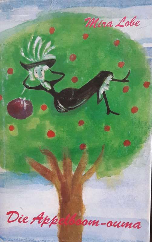 Die Appleboom-ouma - Mina Lobe