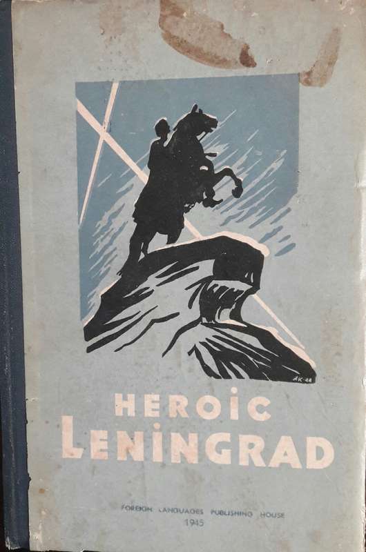 Heroic Leningrad - Translated by J Fineberg