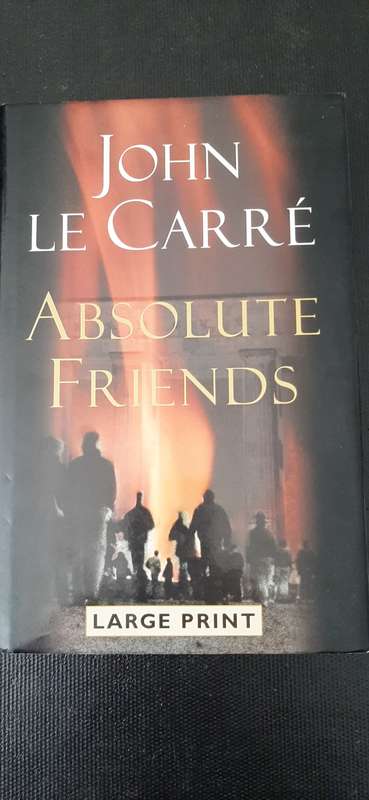 Absolute Friends by John Le Carré
