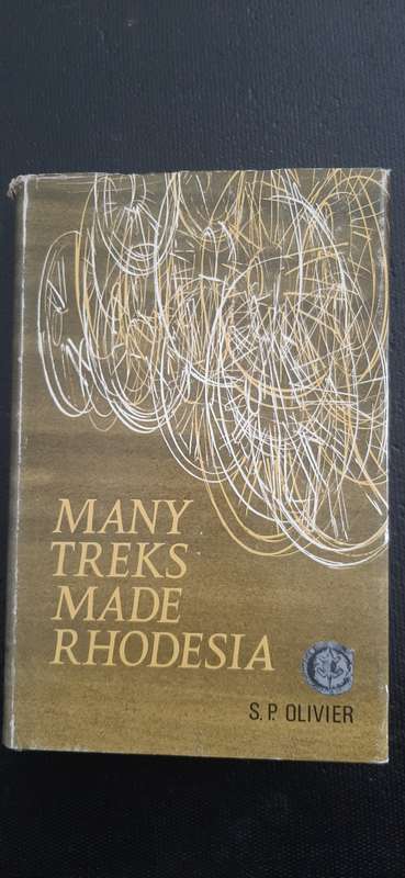 Many Treks Made Rhodesia by S.P. Olivier