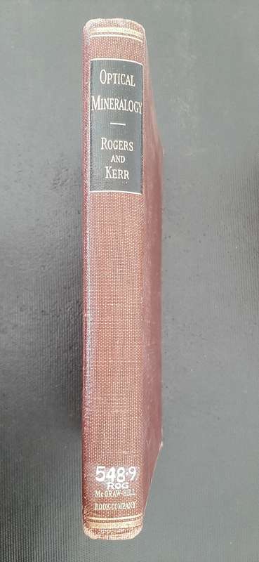 Optical Mineralogy by Austin F. Rogers and Paul F Kerr