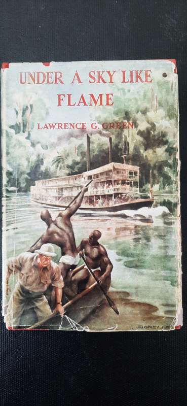 Under A Sky Like Flame by Lawrence G. Green - First Edition