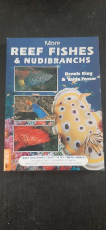 More Reef Fishes & Nudibranchs by Dennis King & Valda Fraser