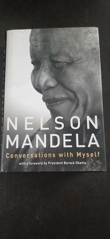Nelson Mandela Conversations with Myself by Nelson Mandela