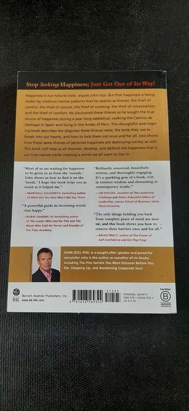 The five thieves of happiness by John Izzo PhD