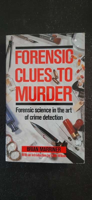 Forensic Clues to Murder by Brian Marriner