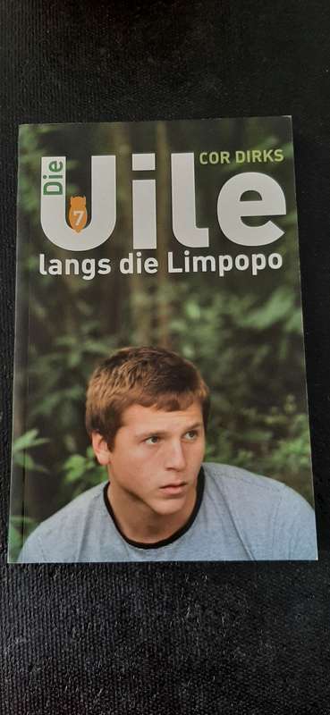 Die Uile langs die Limpopo by Cor Dirks