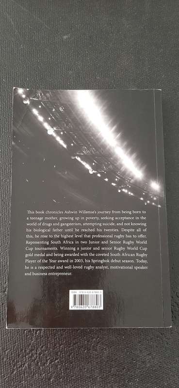 Rugby changed my world - The Ashwin Willemse Story by Peter Bills and Heindrich Wyngaard
