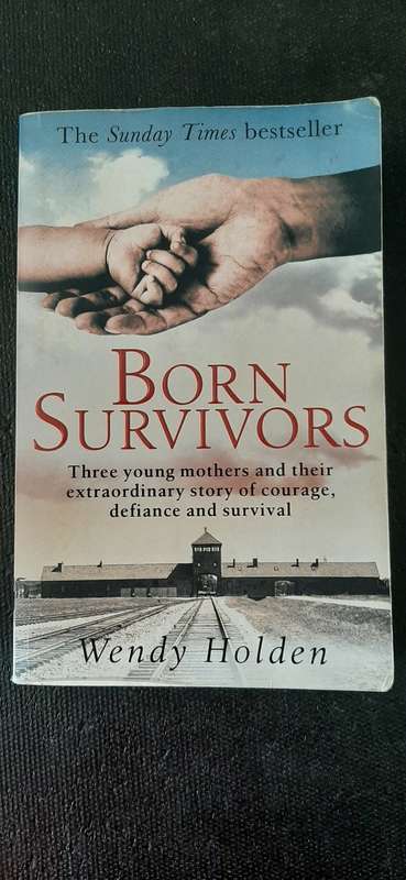 Born Survivors by Wendy Holden