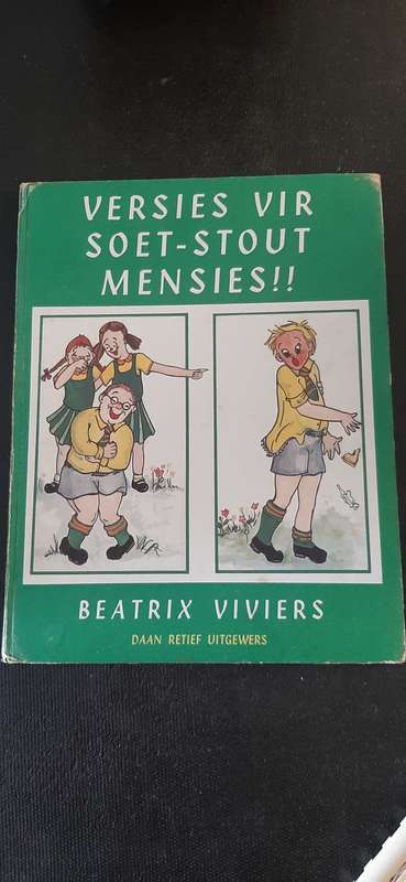 Versies Vir Soet-Stout Mensies!! by Beatrix Viviers
