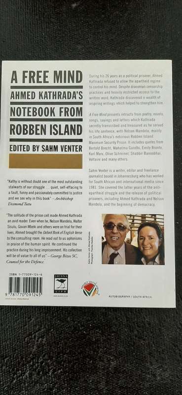 A Free Mind - Ahmed Kathrada`s Notebook from Robbin Island - edited by Sahm Venter