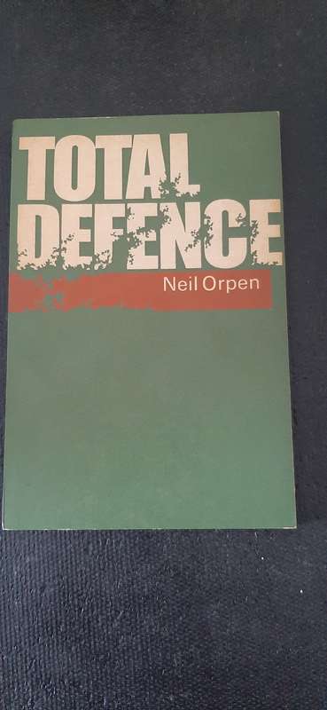 Total Defence by Neil Orpen - First Edition