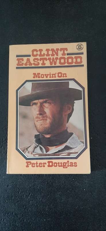 Clint Eastwood Movin` On by Peter Douglas