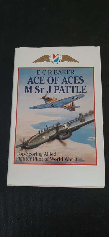 Ace of Aces M St J Pattle by E.C.R. Baker