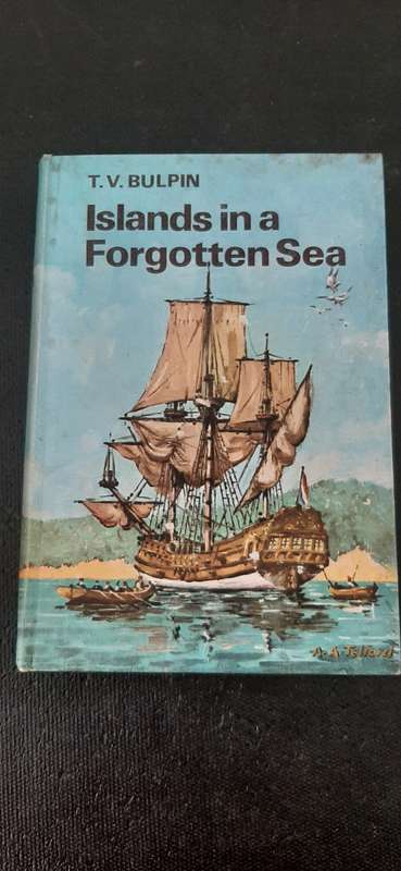 Islands in a Forgotten Sea by T.V. Bulpin