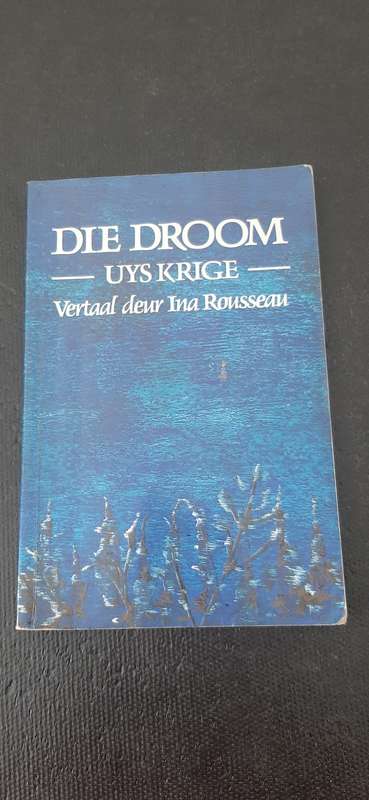 Die Droom by Uys Krige