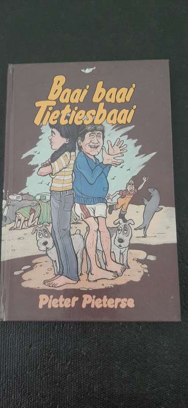 Baai baai Tietiesbaai by Pieter Pieterse - Eerste uitgawe, eerste druk hg/i