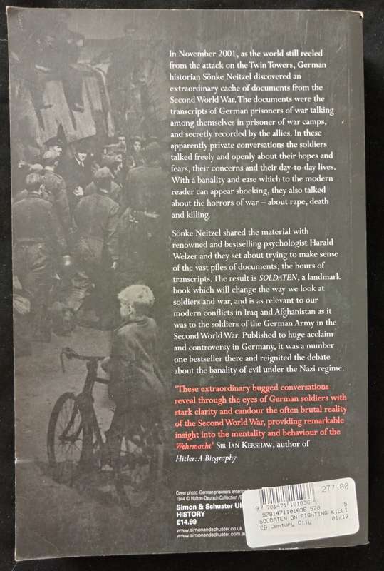 Soldaten by Sönke Neitzel & Harald Welzer Translated by the German by Jefferson Chase