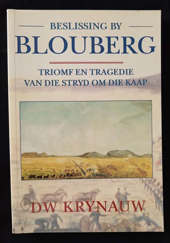 Beslissing by Blouberg by DW Krynauw