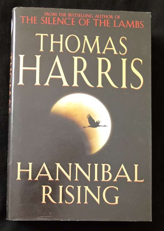 Hannibal Rising by Thomas Harris