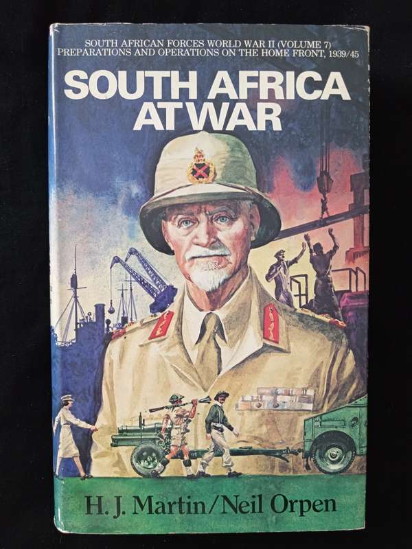 South Africa at War by HJ Martin & Neil Orpen