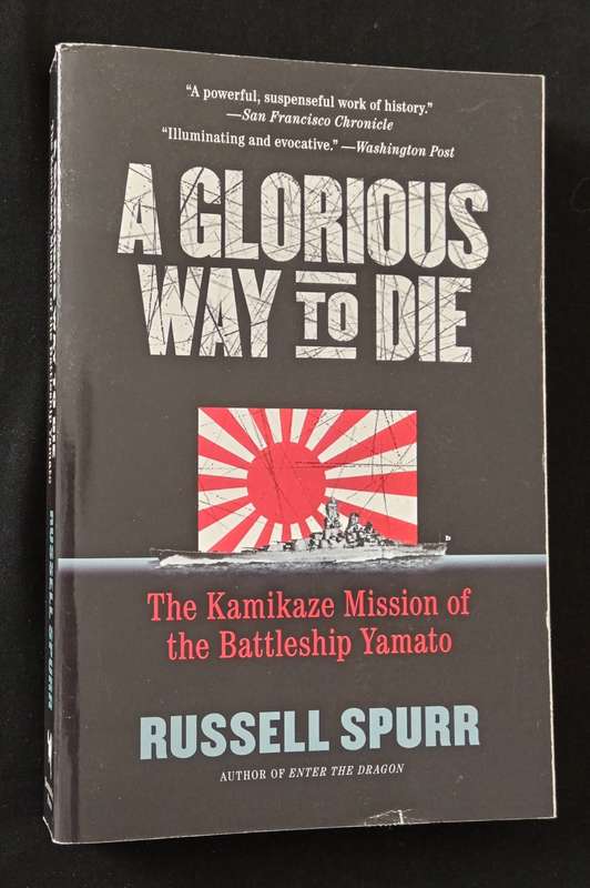 A Glorious Way to Die by Russell Spurr