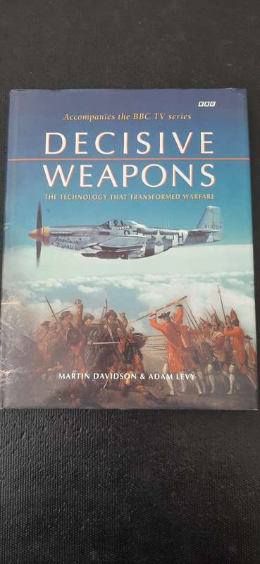 Decisive Weapons by Martin Davidson & Adam Levy