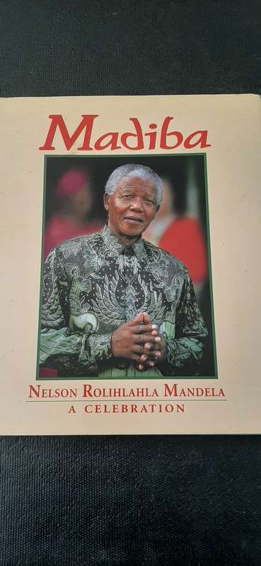 Madiba - Nelson Rolihlahla Mandela - A Celebration by Martin Schneider