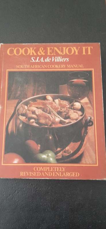 Cooking & Enjoy It - South African Cookery Manual by S.J.A. de Villiers