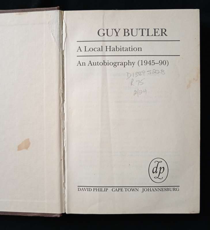 A Local Habitation by Guy Butler