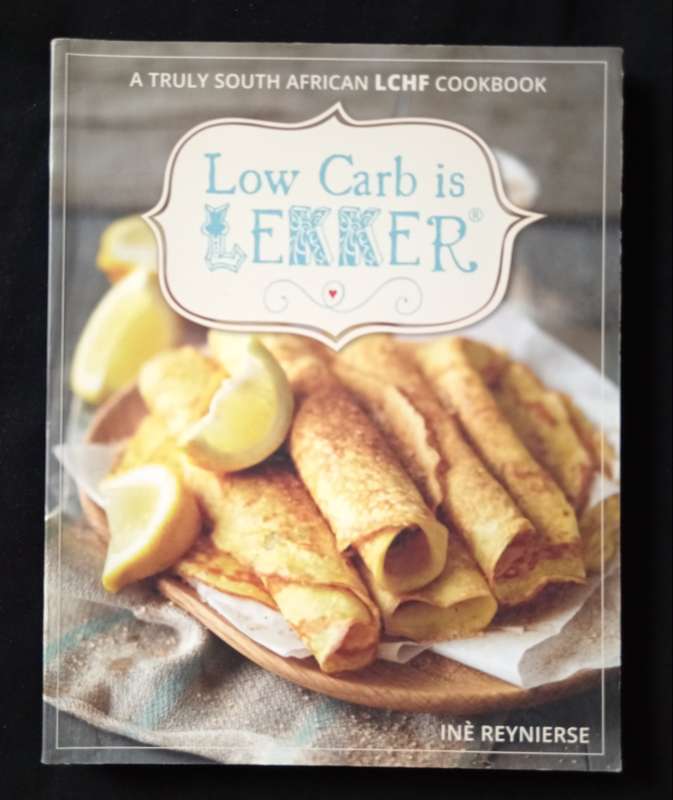 Low Carb is Lekker by Inè Reynierse