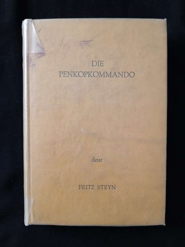Die Penkopkommando by Fritz Steyn