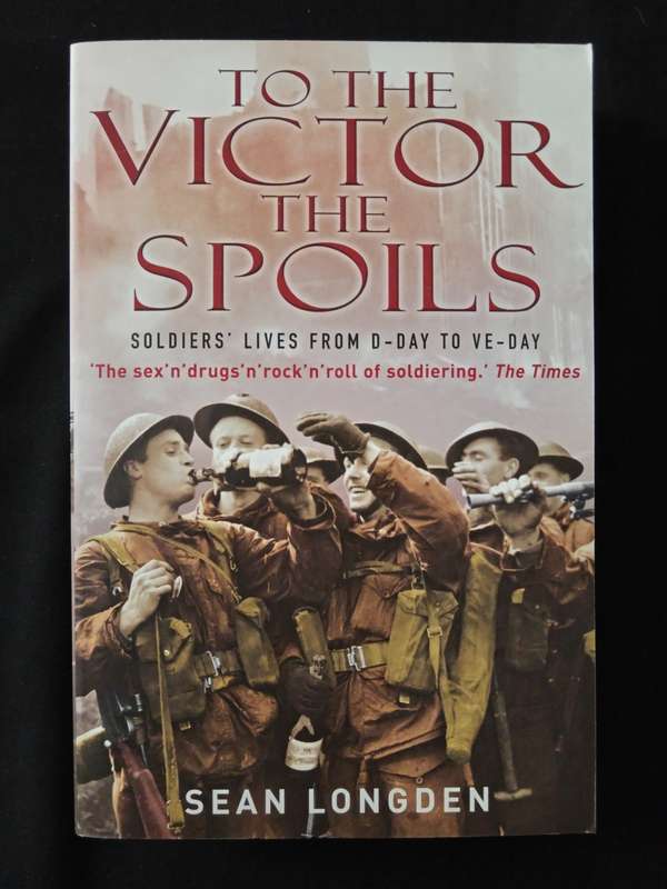 To The Victor The Spoils by Sean Longden
