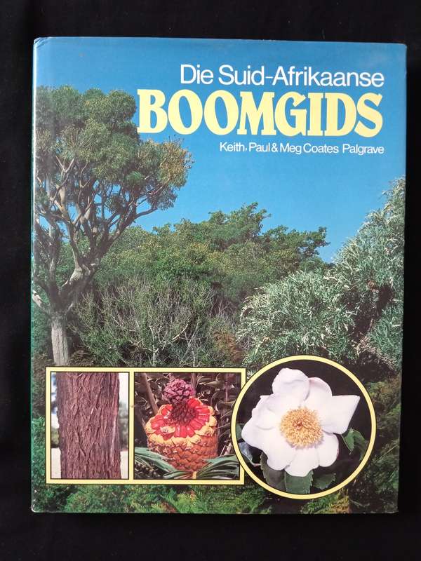 Die Suid-Afrikaanse Boomgids by Keith, Paul & Meg Coates Palgrawe