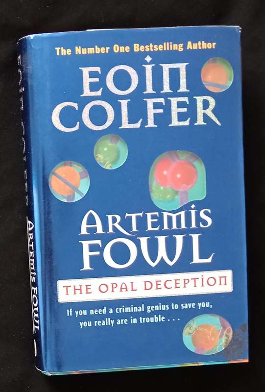 Artemis Fowl The Opal Deception by Eoin Colfer