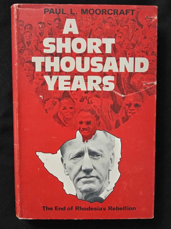 A Short Thousand Years by Paul L Moorcraft