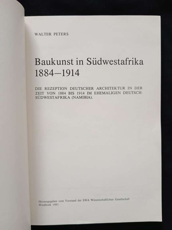Baukunst in Südwestafrika 1884-1914 by Walter Peters