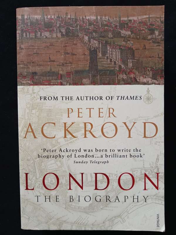 London The Biography by Peter Ackroyd