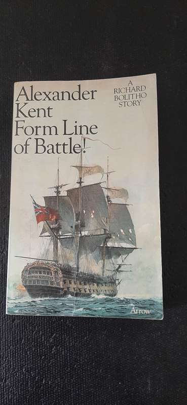 Form line of Battle by Alexander Kent