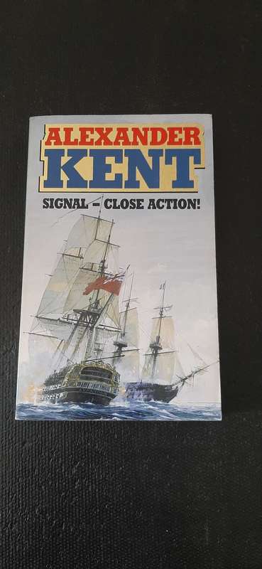 Signal - Close Action! by Alexander Kent