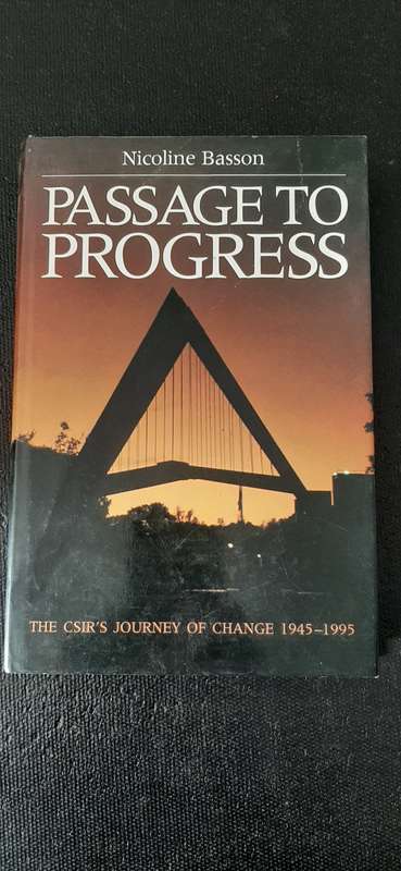 Passage to Progress by Nicoline Basson (Signed by author, signed by CSIR President)