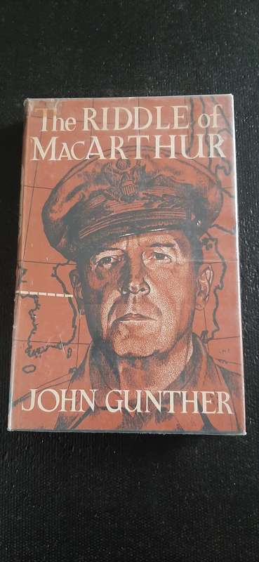 The Riddle of MacArthur by John Gunther - First Edition
