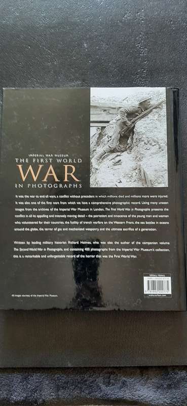 The First World War in Photographs by Richard Holmes